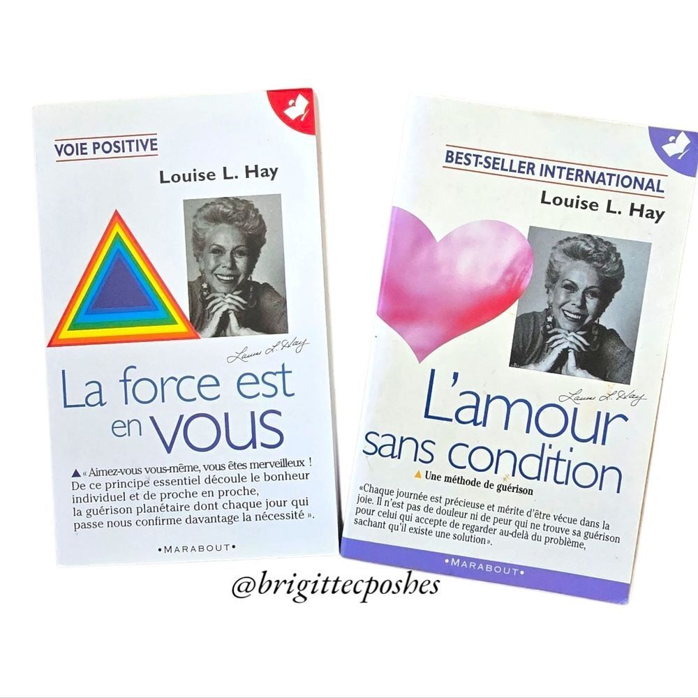 LOUISE HAY "La Force Est En Vous," "L'amour Sans Condition"